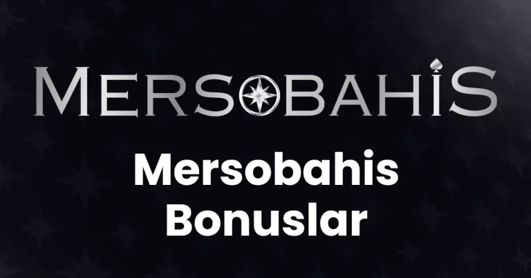 Mersobahis Bonuslar