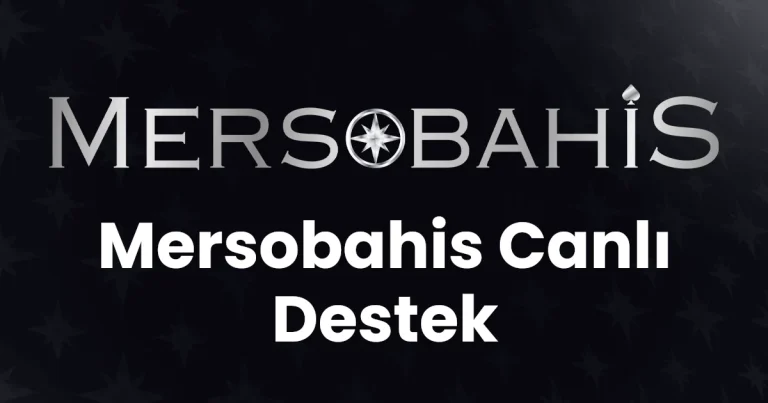 Mersobahis Canlı Destek