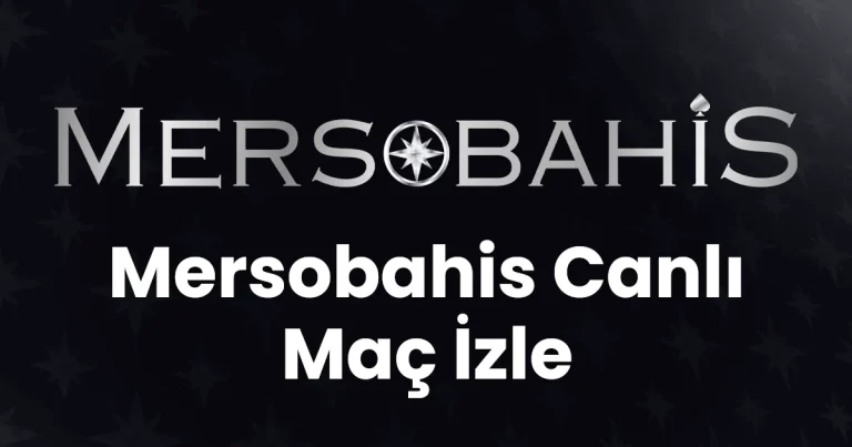 Mersobahis Canlı Maç İzle
