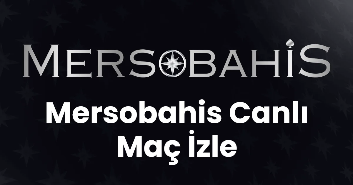 Mersobahis Canlı Maç İzle