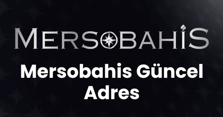 Mersobahis Güncel Adres