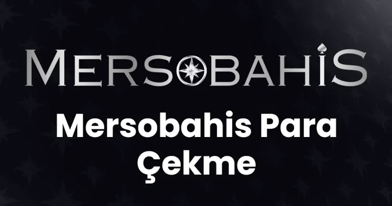 Mersobahis Para Çekme