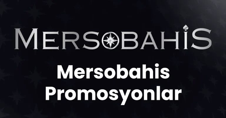 Mersobahis Promosyonlar