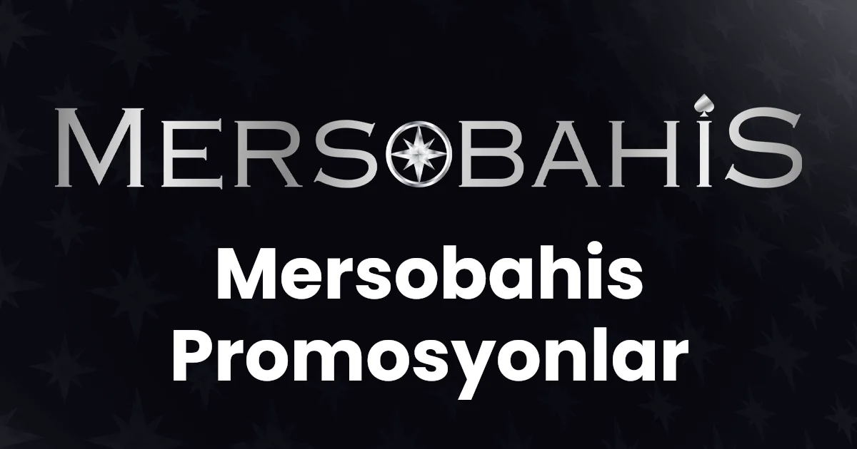 Mersobahis Promosyonlar