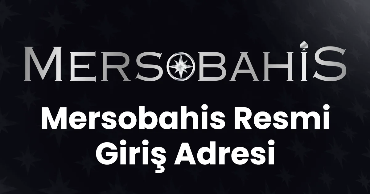 Mersobahis Resmi Giriş Adresi